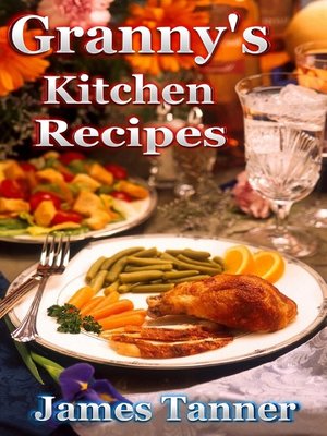 cover image of Granny's Kitchen Recipes